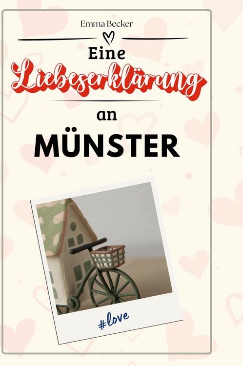 Produktbild: Eine Liebeserkl&auml;rung an M&uuml;nster