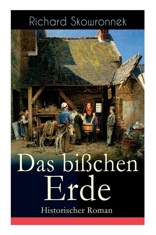 Produktbild: Das bi&szlig;chen Erde (Historischer Roman)