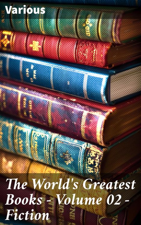 Produktbild: The World's Greatest Books - Volume 02 - Fiction