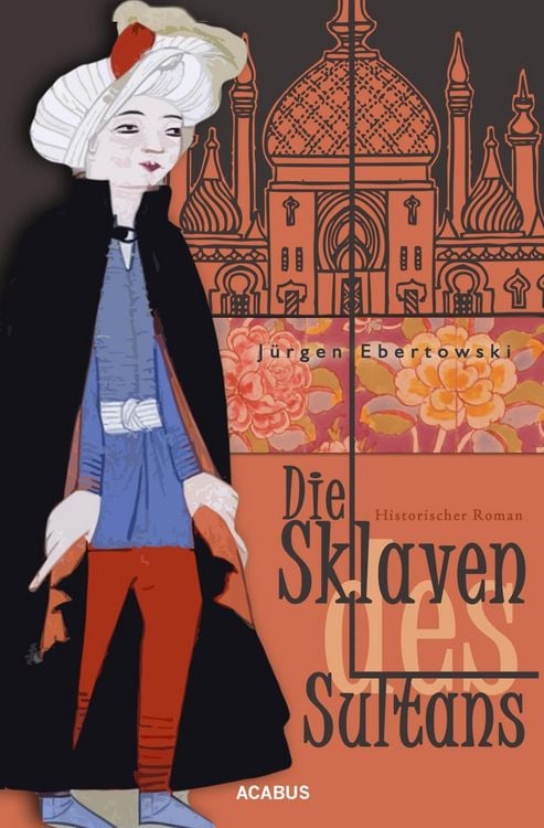 Produktbild: Die Sklaven des Sultans