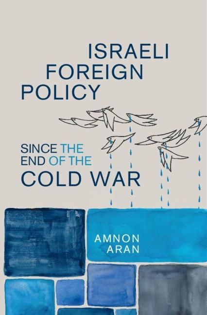 Produktbild: Israeli Foreign Policy since the End of the Cold War