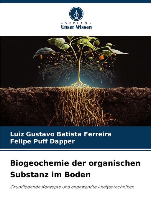 Produktbild: Biogeochemie der organischen Substanz im Boden