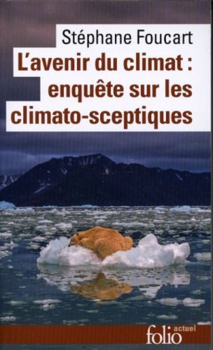 Produktbild: L'avenir du climat : enqu&ecirc;te sur les climato-sceptiques