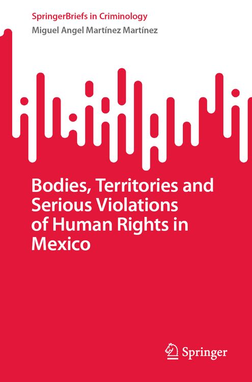 Produktbild: Bodies, Territories and Serious Violations of Human Rights in Mexico