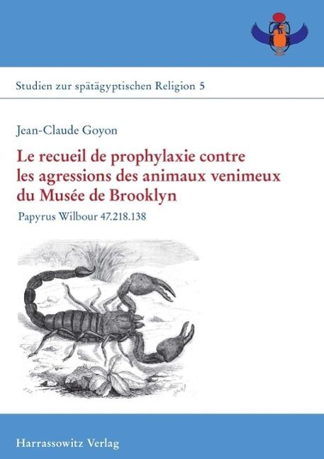 Produktbild: Le recueil de prophylaxie contre les agressions des animaux venimeux du Mus&eacute;e de Brooklyn