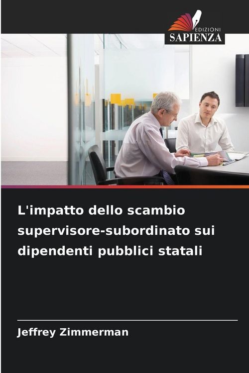 Produktbild: L'impatto dello scambio supervisore-subordinato sui dipendenti pubblici statali
