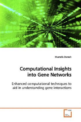 Produktbild: Dameh, M: Computational Insights into Gene Networks