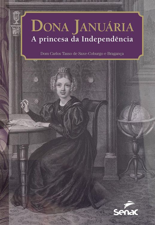 Produktbild: Dona Janu&aacute;ria, a princesa da independ&ecirc;ncia