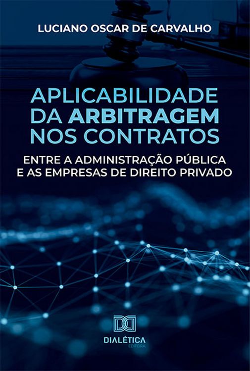 Produktbild: Aplicabilidade da arbitragem nos contratos entre a administra&ccedil;&atilde;o p&uacute;blica e as empresas de direito privado