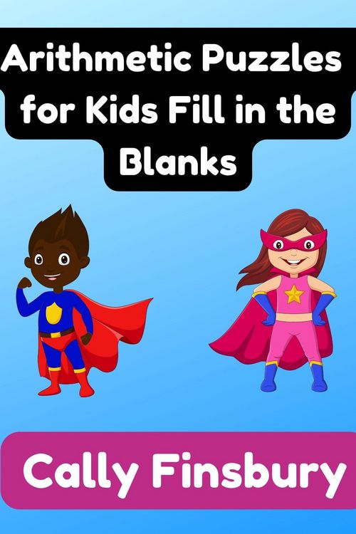 Produktbild: Arithmetic Puzzles for Kids Fill in the Blanks