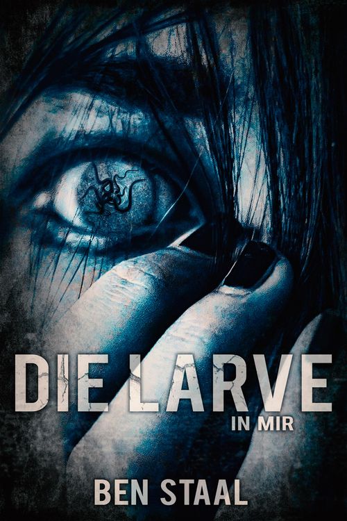 Produktbild: Die Larve in mir