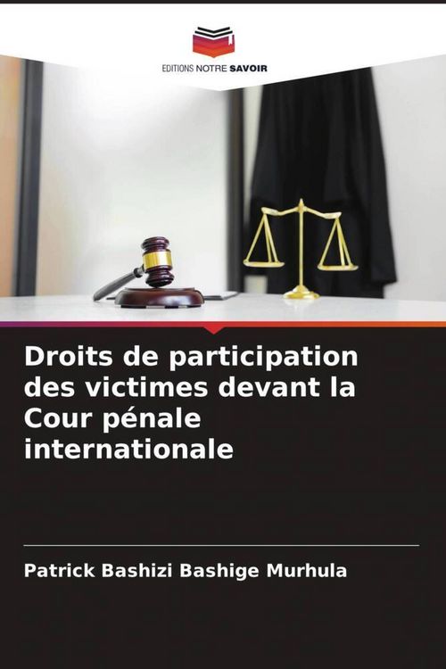 Produktbild: Droits de participation des victimes devant la Cour p&eacute;nale internationale
