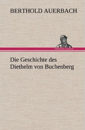 Produktbild: Die Geschichte des Diethelm von Buchenberg