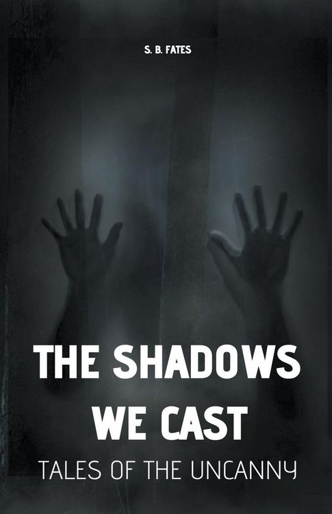 Produktbild: The Shadows We Cast