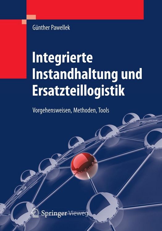 Produktbild: Integrierte Instandhaltung und Ersatzteillogistik