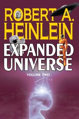 Produktbild: Robert A. Heinlein's Expanded Universe (Volume Two)