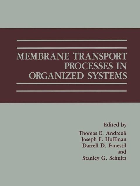 Produktbild: Membrane Transport Processes in Organized Systems