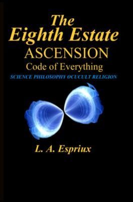 Produktbild: The Eighth Estate Ascension Code of Everything