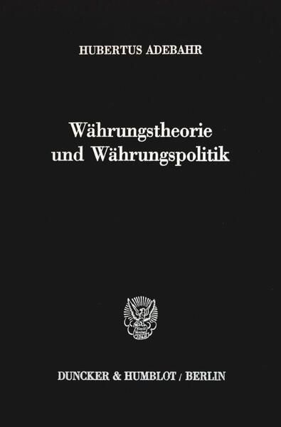 Produktbild: W&auml;hrungstheorie und W&auml;hrungspolitik.