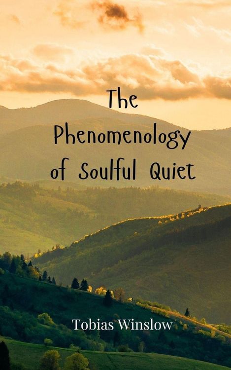 Produktbild: The Phenomenology of Soulful Quiet