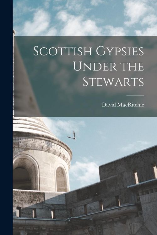Produktbild: Scottish Gypsies Under the Stewarts