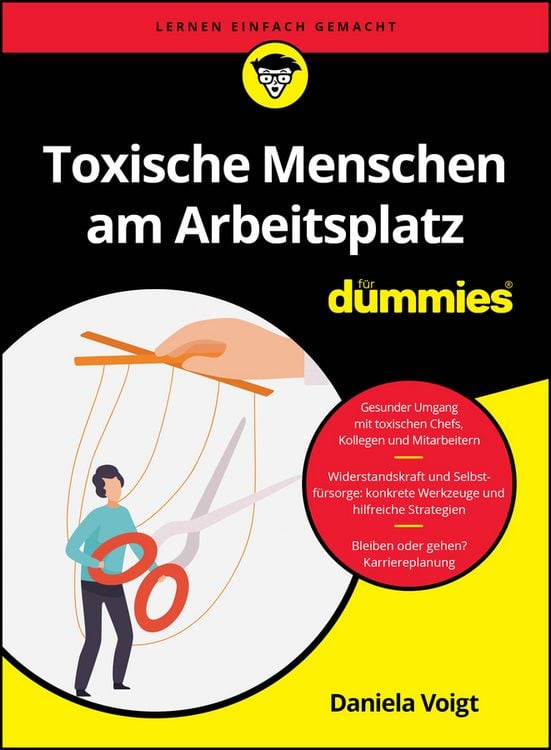 Bild vom Artikel Toxische Menschen am Arbeitsplatz für Dummies vom Autor Daniela Voigt
