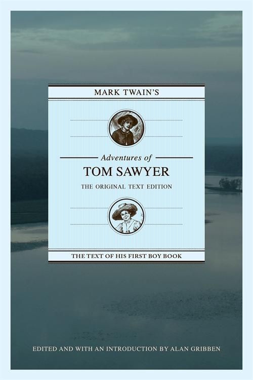 Produktbild: Mark Twain's Adventures of Tom Sawyer: The Original Text Edition