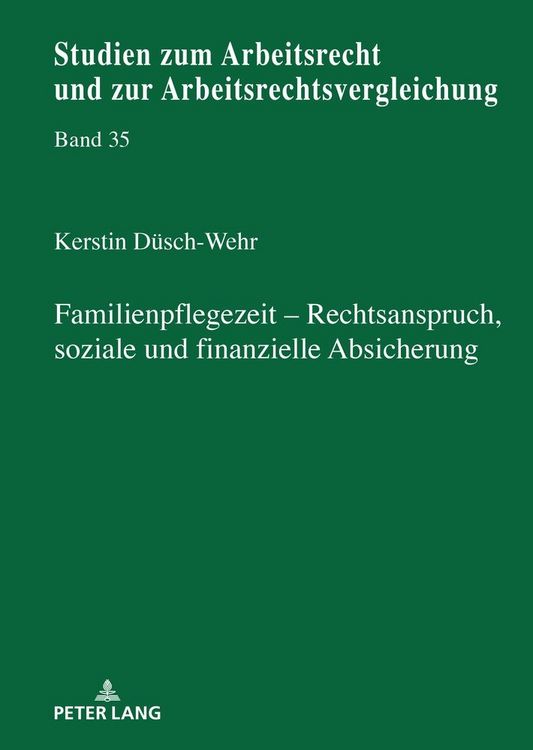 Produktbild: Familienpflegezeit - Rechsanspruch, soziale und finanzielle Absicherung