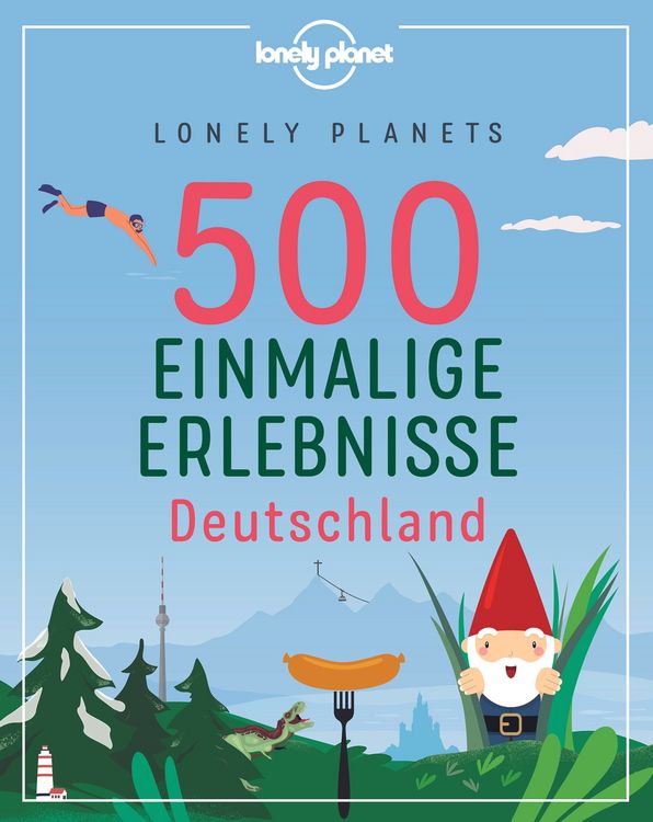Produktbild: LONELY PLANETS 500 Einmalige Erlebnisse Deutschland