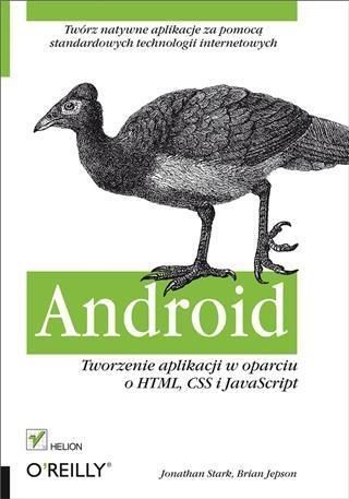 Produktbild: Android. Tworzenie aplikacji w oparciu o HTML, CSS i JavaScript