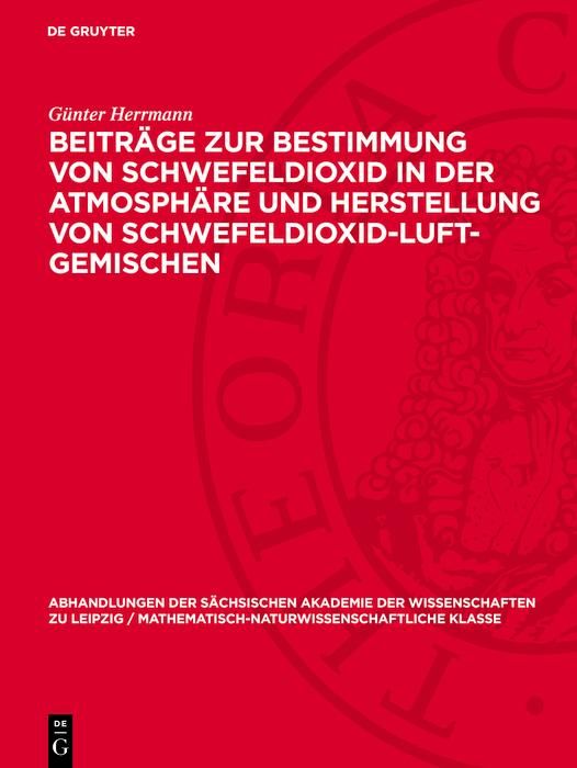 Produktbild: Beitr&auml;ge zur Bestimmung von Schwefeldioxid in der Atmosph&auml;re und Herstellung von Schwefeldioxid-Luft-Gemischen