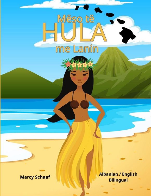 Produktbild: M&euml;so t&euml; HULA (Albanian / English Bilingual) Learn to HULA with Lani