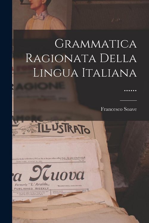 Produktbild: Grammatica Ragionata Della Lingua Italiana ......
