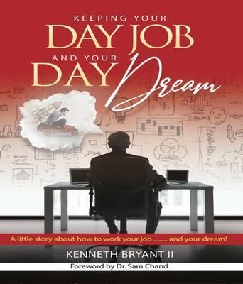 Produktbild: Keeping Your Day Job and Your Day Dream