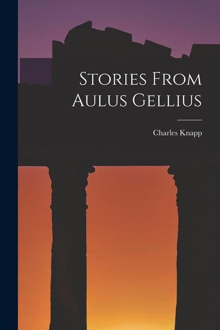 Produktbild: Stories From Aulus Gellius