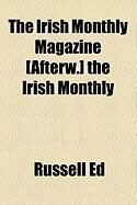 Produktbild: The Irish Monthly Magazine [Afterw.] the Irish Monthly