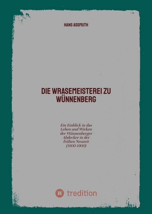 Produktbild: Die Wrasemeisterei zu W&uuml;nnenberg