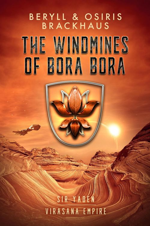 Produktbild: The Windmines of Bora Bora (Virasana Empire: Sir Yaden, #2)