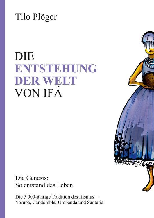 Produktbild: Die Entstehung der Welt von If&aacute;