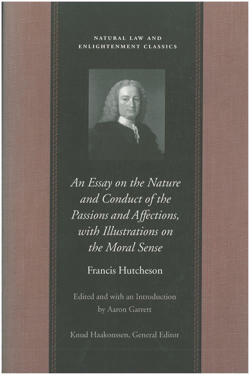 Produktbild: An Essay on the Nature and Conduct of the Passions and Affections, with Illustrations on the Moral Sense