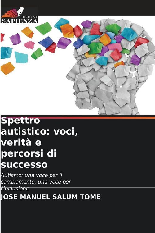 Produktbild: Spettro autistico: voci, verit&agrave; e percorsi di successo