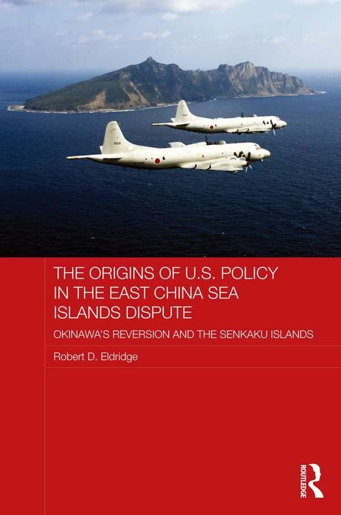 Produktbild: The Origins of U.S. Policy in the East China Sea Islands Dispute