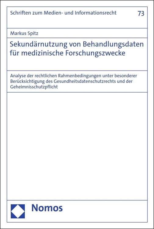 Produktbild: Sekund&auml;rnutzung von Behandlungsdaten f&uuml;r medizinische Forschungszwecke