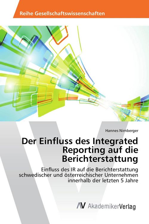 Produktbild: Der Einfluss des Integrated Reporting auf die Berichterstattung