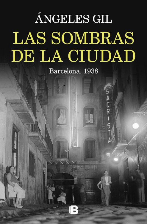 Produktbild: Las sombras de la ciudad. Barcelona, 1938