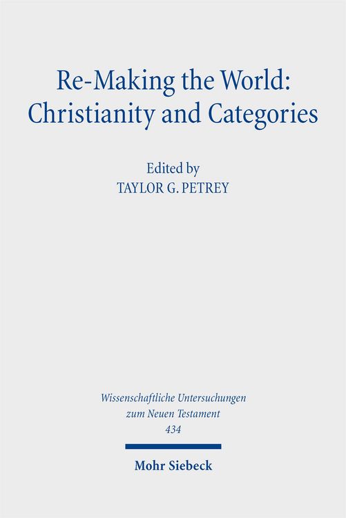 Produktbild: Re-Making the World: Christianity and Categories