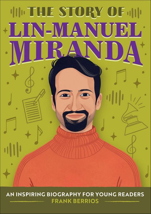 Produktbild: The Story of Lin-Manuel Miranda