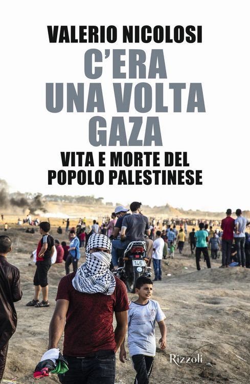 Produktbild: C'era una volta Gaza. Vita e morte del popolo palestinese