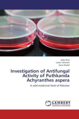 Produktbild: Riaz, S: Investigation of Antifungal Activity of Puthkanda