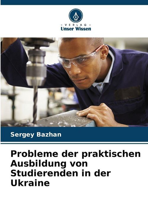 Produktbild: Probleme der praktischen Ausbildung von Studierenden in der Ukraine
